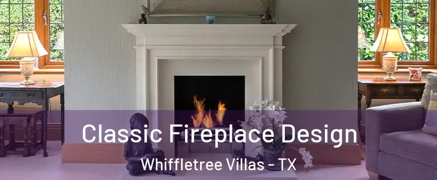 Classic Fireplace Design Whiffletree Villas - TX