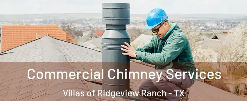 Commercial Chimney Services Villas of Ridgeview Ranch - TX