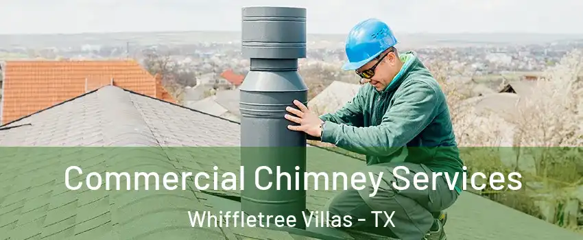 Commercial Chimney Services Whiffletree Villas - TX
