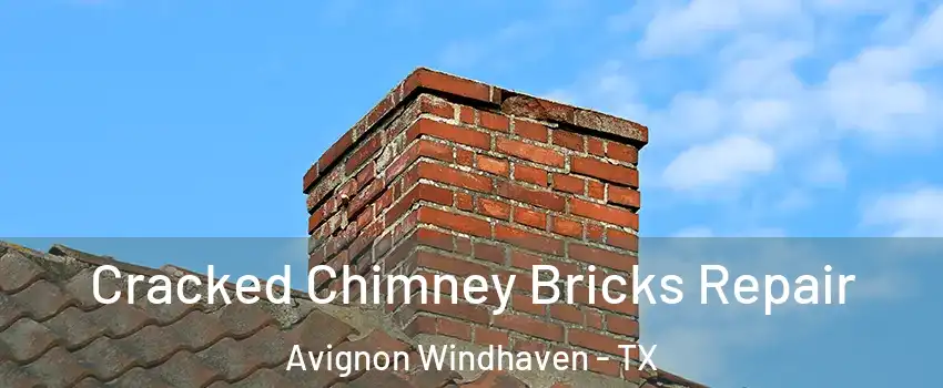 Cracked Chimney Bricks Repair Avignon Windhaven - TX