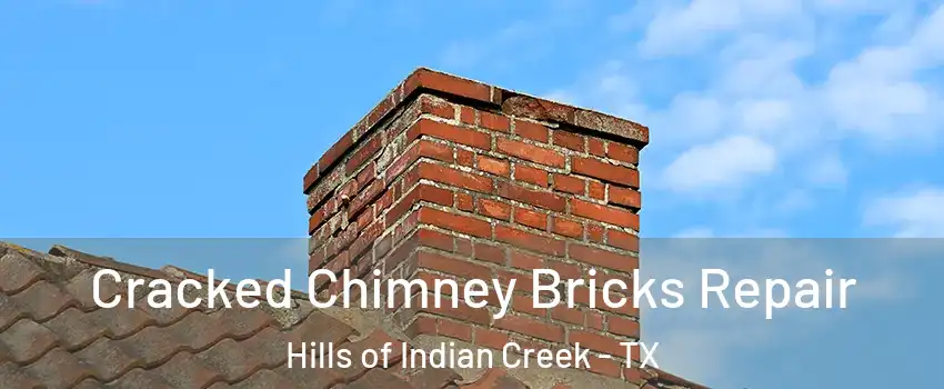 Cracked Chimney Bricks Repair Hills of Indian Creek - TX