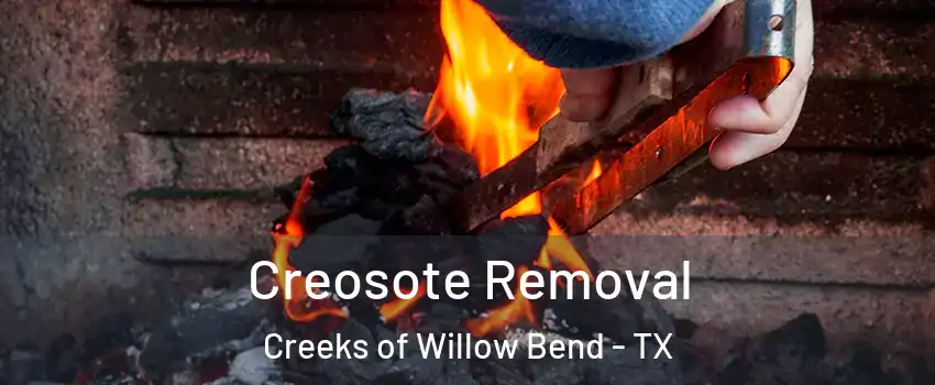 Creosote Removal Creeks of Willow Bend - TX