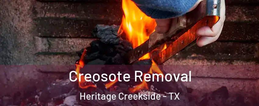 Creosote Removal Heritage Creekside - TX
