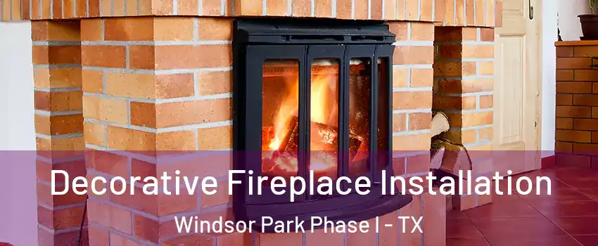 Decorative Fireplace Installation Windsor Park Phase I - TX
