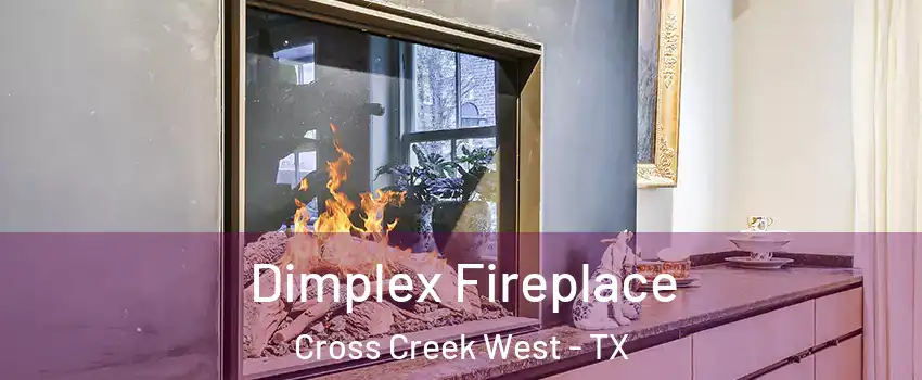 Dimplex Fireplace Cross Creek West - TX