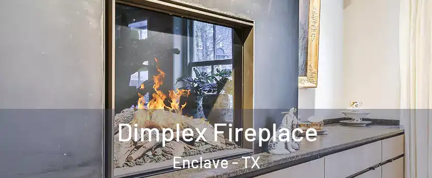 Dimplex Fireplace Enclave - TX