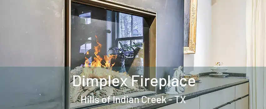 Dimplex Fireplace Hills of Indian Creek - TX
