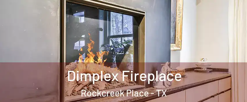 Dimplex Fireplace Rockcreek Place - TX