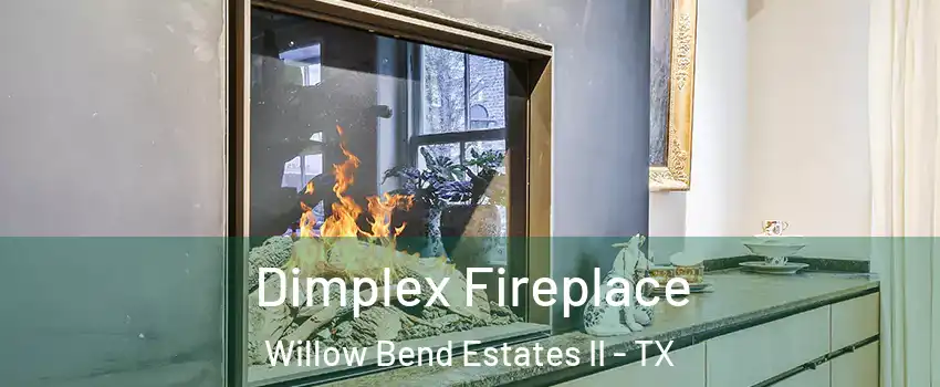 Dimplex Fireplace Willow Bend Estates II - TX