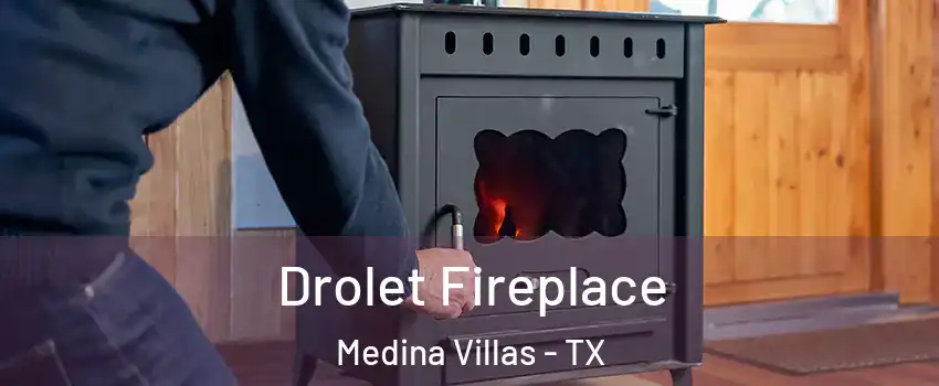 Drolet Fireplace Medina Villas - TX