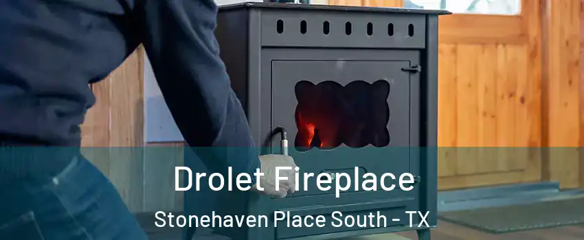 Drolet Fireplace Stonehaven Place South - TX