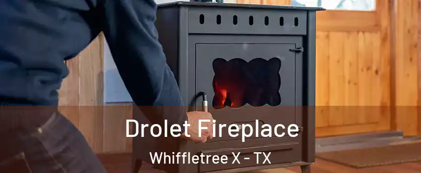 Drolet Fireplace Whiffletree X - TX
