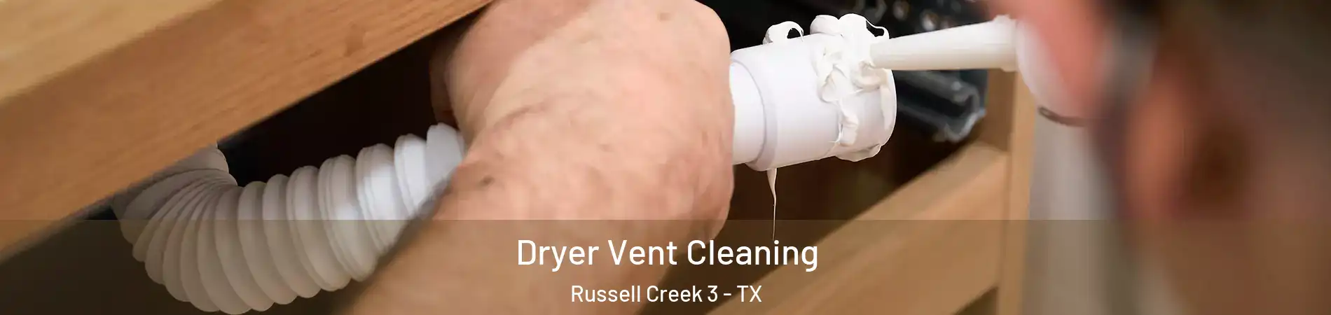 Dryer Vent Cleaning Russell Creek 3 - TX