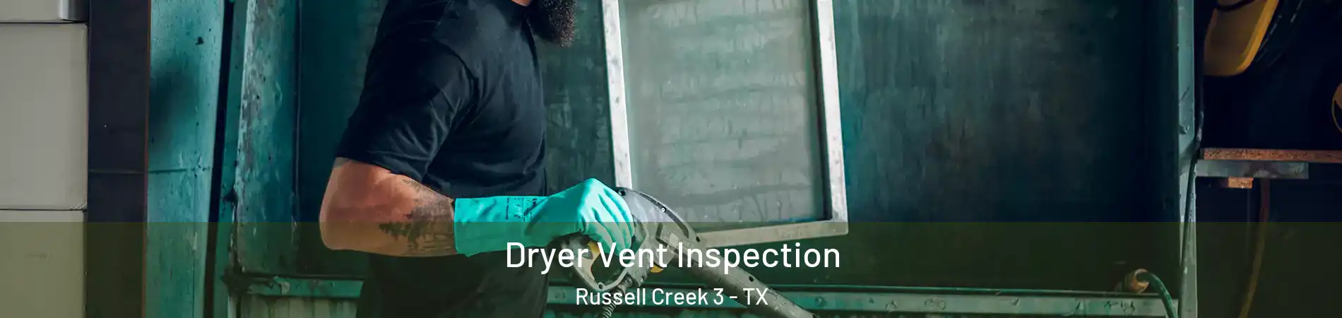 Dryer Vent Inspection Russell Creek 3 - TX