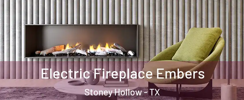 Electric Fireplace Embers Stoney Hollow - TX