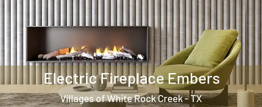 Electric Fireplace Embers Villages of White Rock Creek - TX