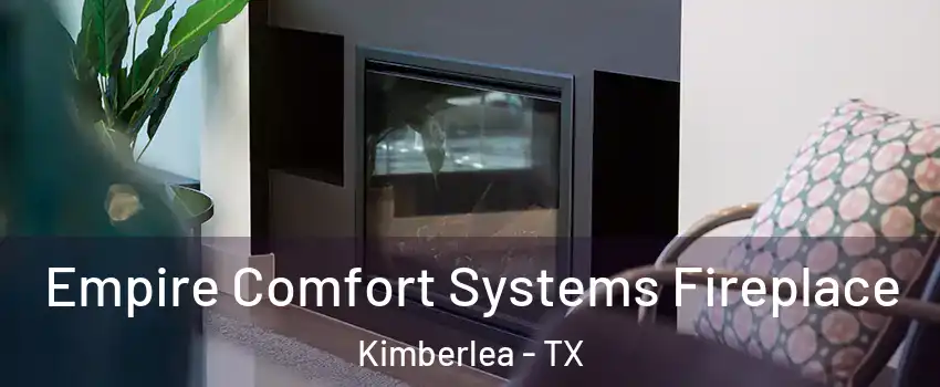Empire Comfort Systems Fireplace Kimberlea - TX