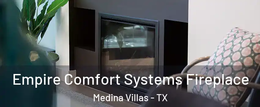 Empire Comfort Systems Fireplace Medina Villas - TX