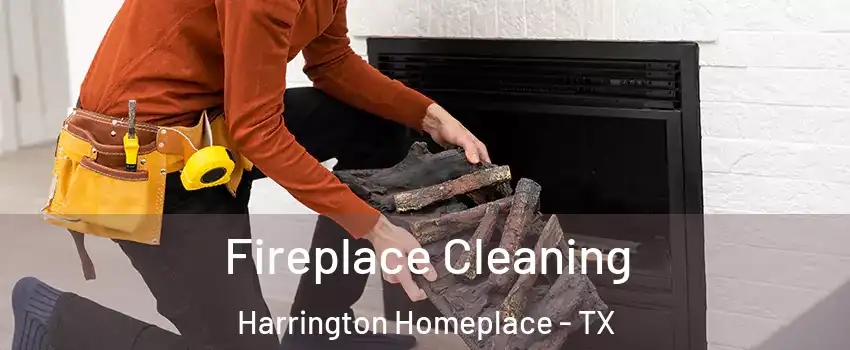 Fireplace Cleaning Harrington Homeplace - TX