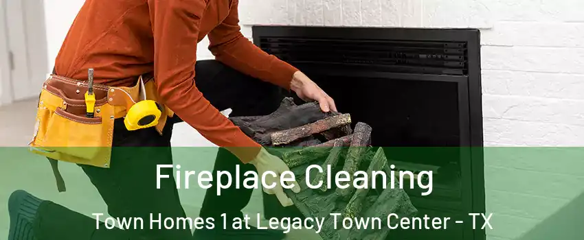 Fireplace Cleaning Town Homes 1 at Legacy Town Center - TX