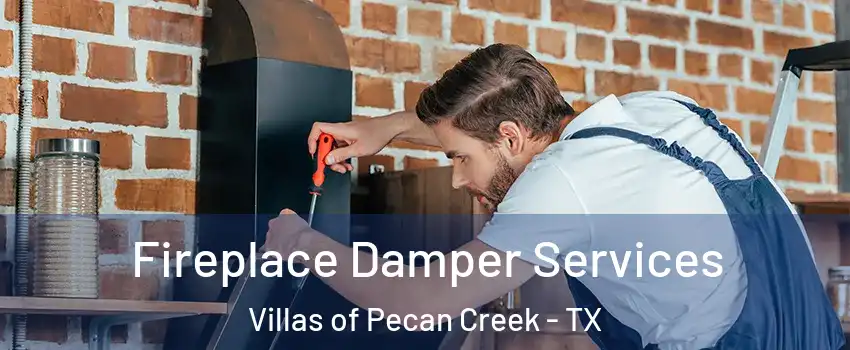 Fireplace Damper Services Villas of Pecan Creek - TX