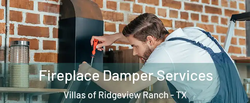 Fireplace Damper Services Villas of Ridgeview Ranch - TX