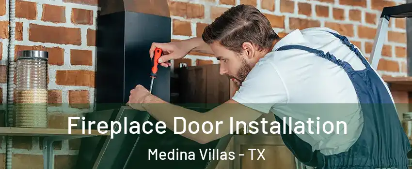 Fireplace Door Installation Medina Villas - TX