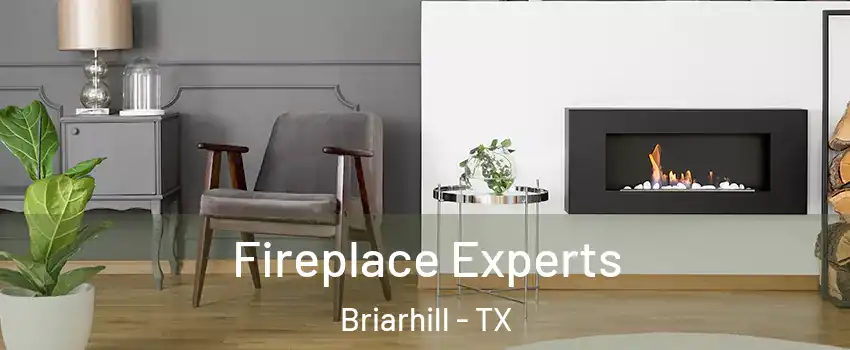 Fireplace Experts Briarhill - TX