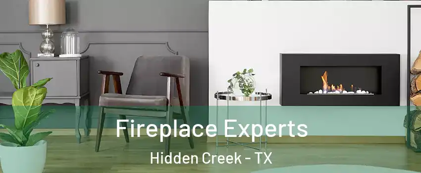 Fireplace Experts Hidden Creek - TX
