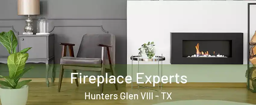 Fireplace Experts Hunters Glen VIII - TX