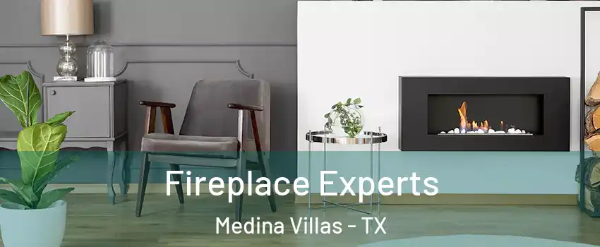 Fireplace Experts Medina Villas - TX