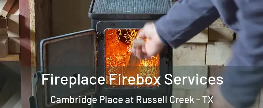 Fireplace Firebox Services Cambridge Place at Russell Creek - TX