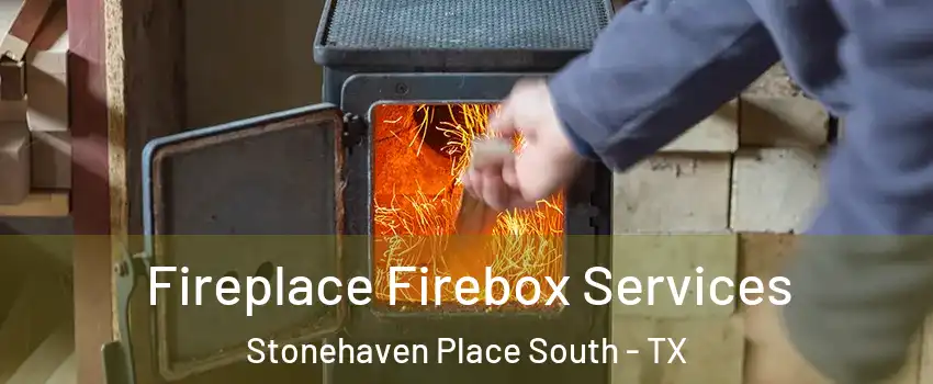 Fireplace Firebox Services Stonehaven Place South - TX