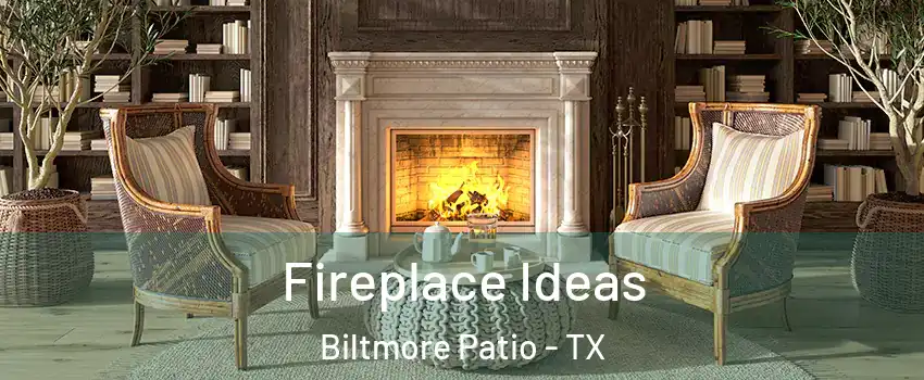 Fireplace Ideas Biltmore Patio - TX
