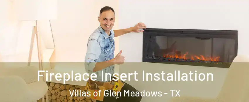 Fireplace Insert Installation Villas of Glen Meadows - TX