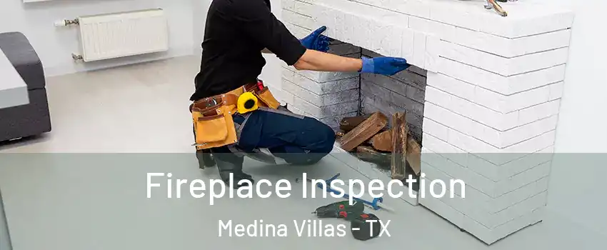 Fireplace Inspection Medina Villas - TX