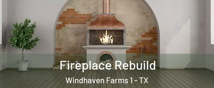 Fireplace Rebuild Windhaven Farms 1 - TX