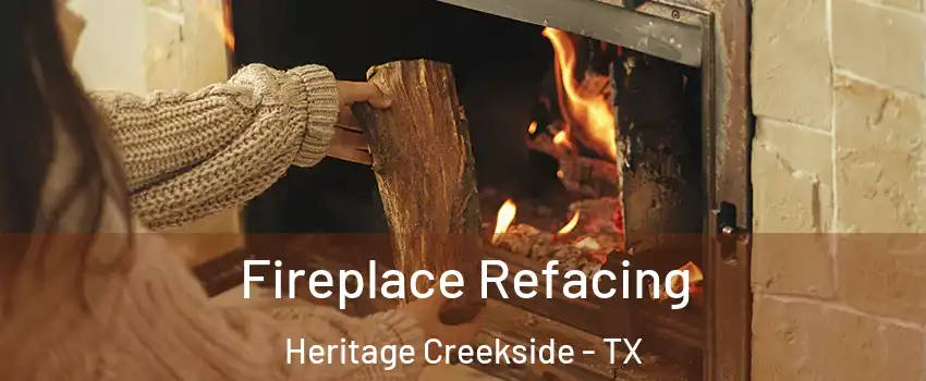 Fireplace Refacing Heritage Creekside - TX
