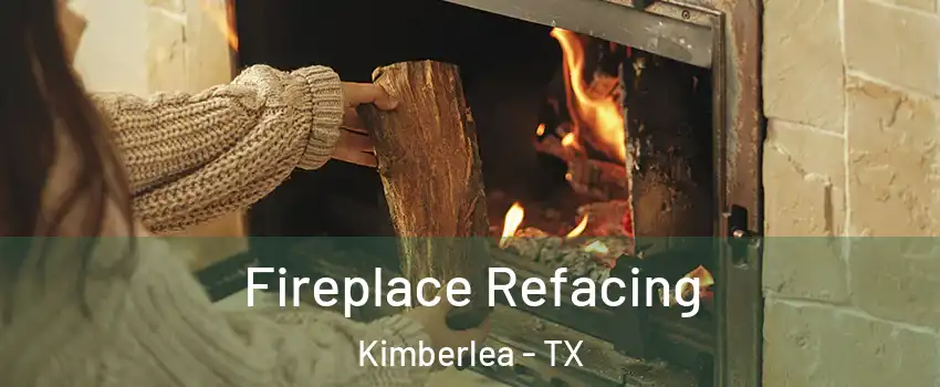 Fireplace Refacing Kimberlea - TX