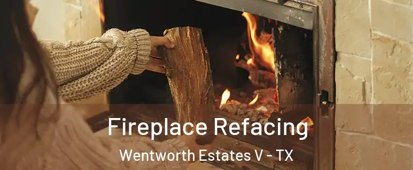 Fireplace Refacing Wentworth Estates V - TX