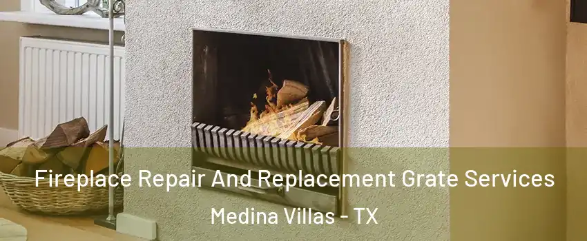 Fireplace Repair And Replacement Grate Services Medina Villas - TX