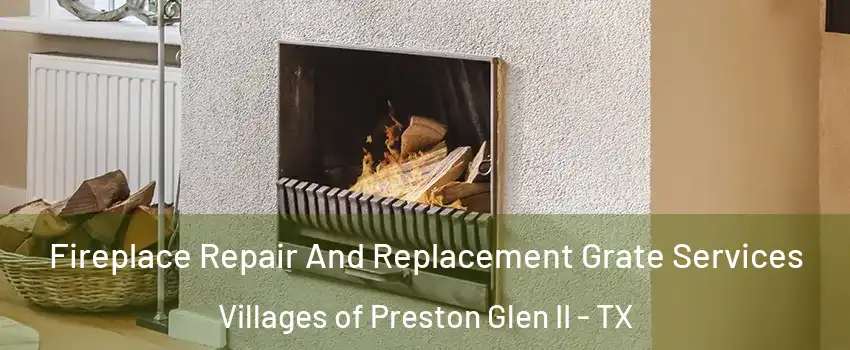 Fireplace Repair And Replacement Grate Services Villages of Preston Glen II - TX