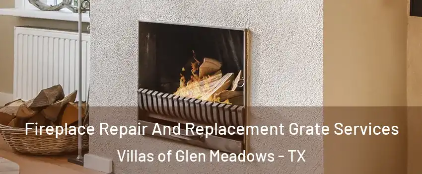 Fireplace Repair And Replacement Grate Services Villas of Glen Meadows - TX