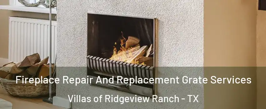 Fireplace Repair And Replacement Grate Services Villas of Ridgeview Ranch - TX