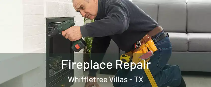Fireplace Repair Whiffletree Villas - TX