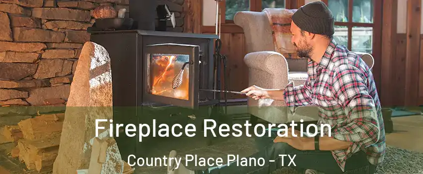 Fireplace Restoration Country Place Plano - TX