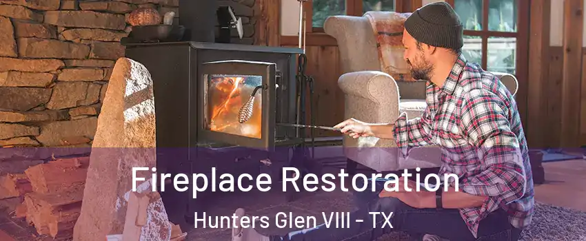 Fireplace Restoration Hunters Glen VIII - TX