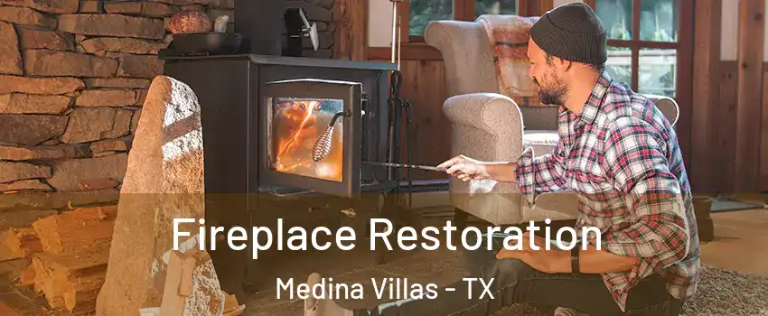 Fireplace Restoration Medina Villas - TX