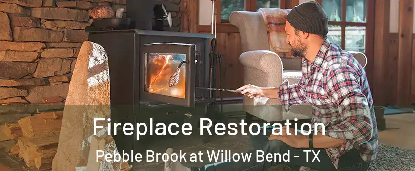 Fireplace Restoration Pebble Brook at Willow Bend - TX
