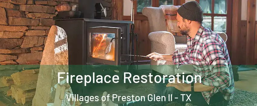 Fireplace Restoration Villages of Preston Glen II - TX